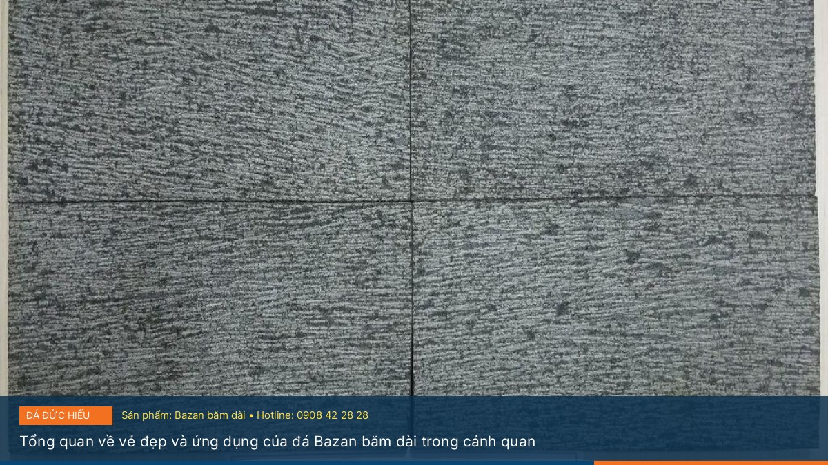 Tổng quan về vẻ đẹp và ứng dụng của đá Bazan băm dài trong cảnh quan - Báo giá đá Bazan băm dài và đá campuchia băm mới nhất tại Đá sân vườn Đức Hiếu